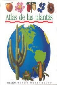 Atlas de las plantas (Mundo maravilloso, Band 36) Novels & Short Stories