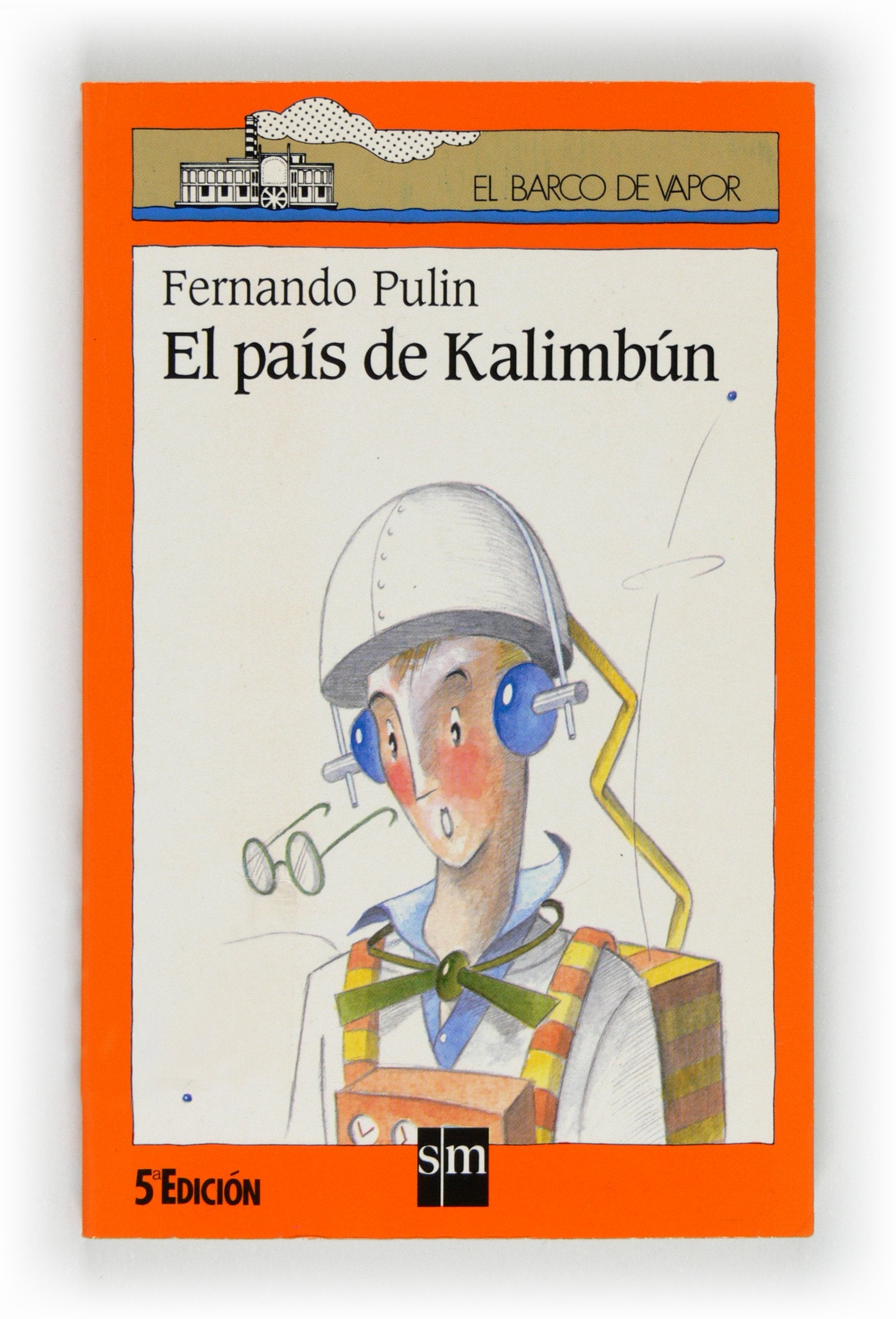El país de Kalimbún (El Barco de Vapor Naranja, Band 93) Non-fiction