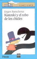 Kiatoski y el robo de los chicles book