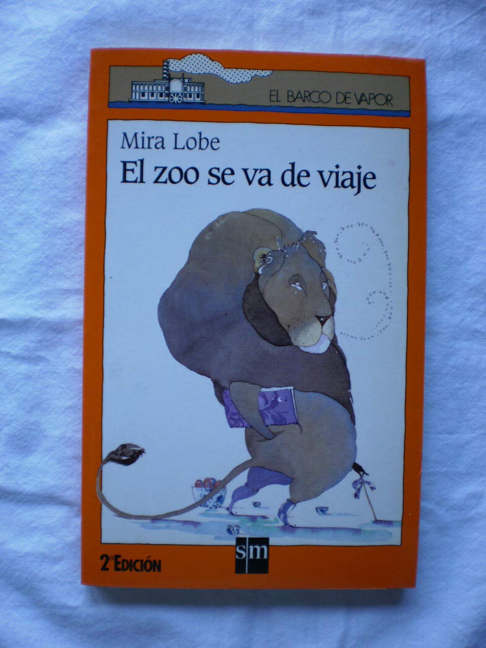 El Zoo Se Va De Viaje/ the Zoo Goes on a Trip book
