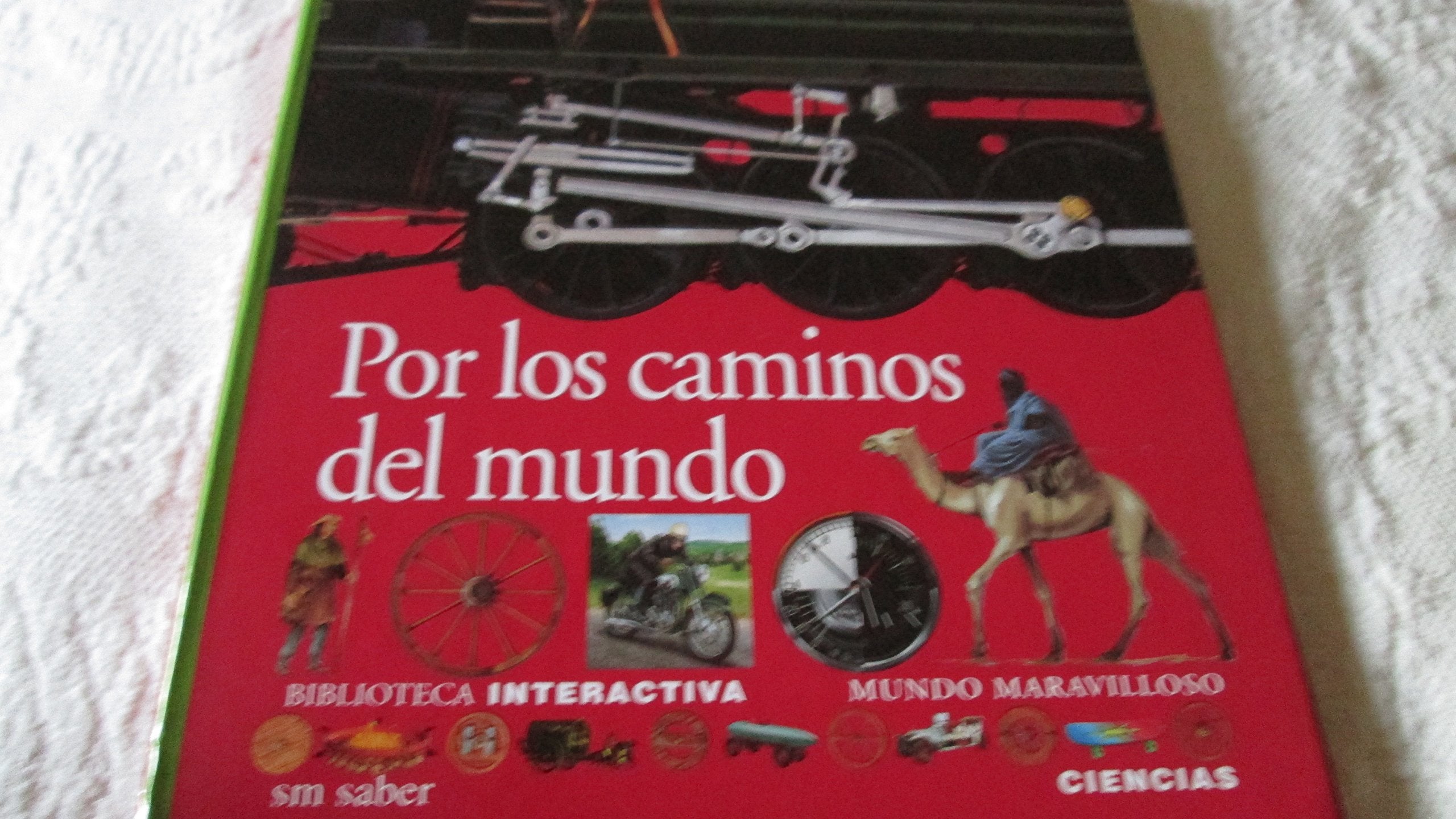 Por los caminos del mundo (Mundo maravilloso, Band 19) Novels & Short Stories