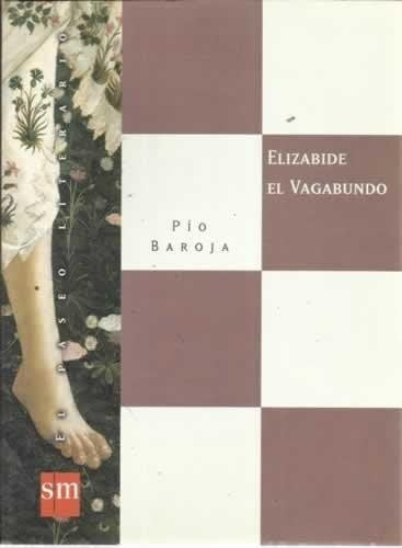 Pio baroja, elizabide el vagabundo book