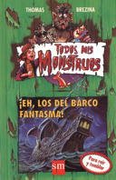 Eh, los del barco fantasma (Todos mis monstruos, Band 9) Contemporary literature