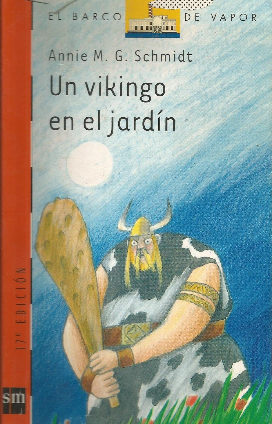 Un vikingo en el jardín (El Barco de Vapor Naranja, Band 102) Social Sciences
