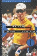Indurain, l'homme et le cycliste Non-fiction