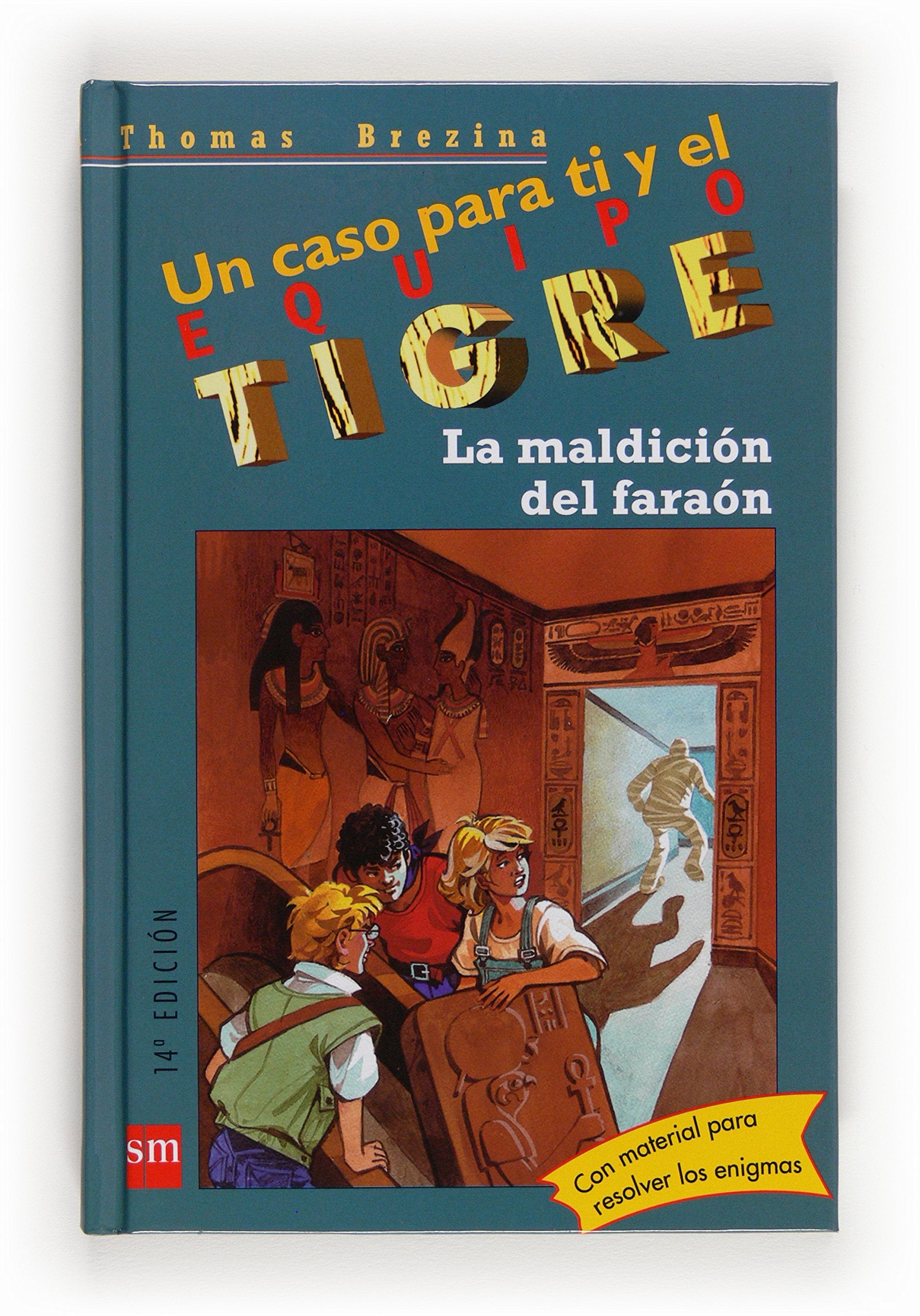 La maldición del faraón (Equipo tigre, Band 6) Contemporary literature Books