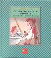 Olivia no quiere bañarse (Cuentos de ahora, Band 15) Novels & Short Stories