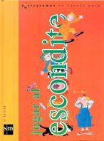 Cuento Para Jugar Al Escondite/ Stories to Play Hide and Seek book