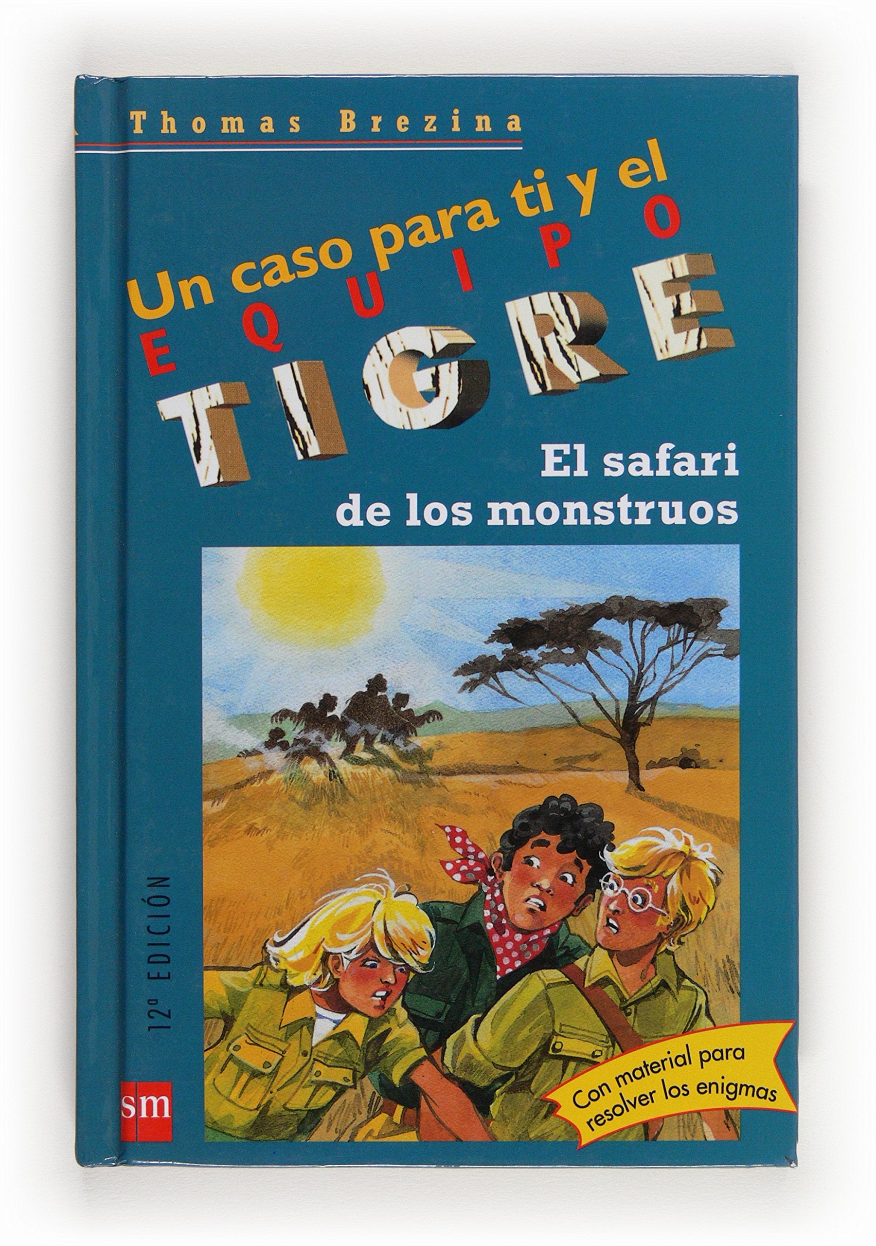 El Safari De Los Monstruos/ the Safari of the Monsters book