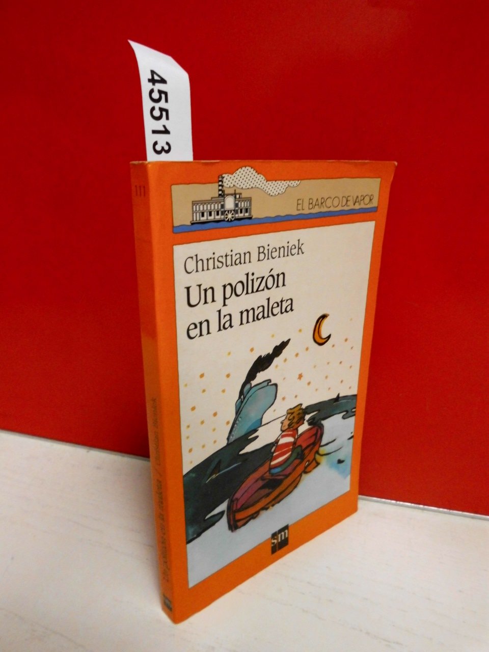 Un polizón en la maleta (El Barco de Vapor Naranja, Band 111) Contemporary literature