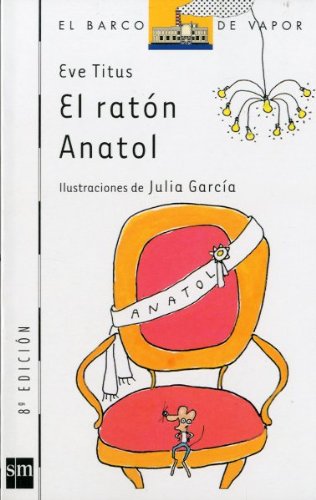 El Raton Anatol/ Anatol the Mouse book