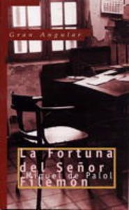 La fortuna del señor Filemón book