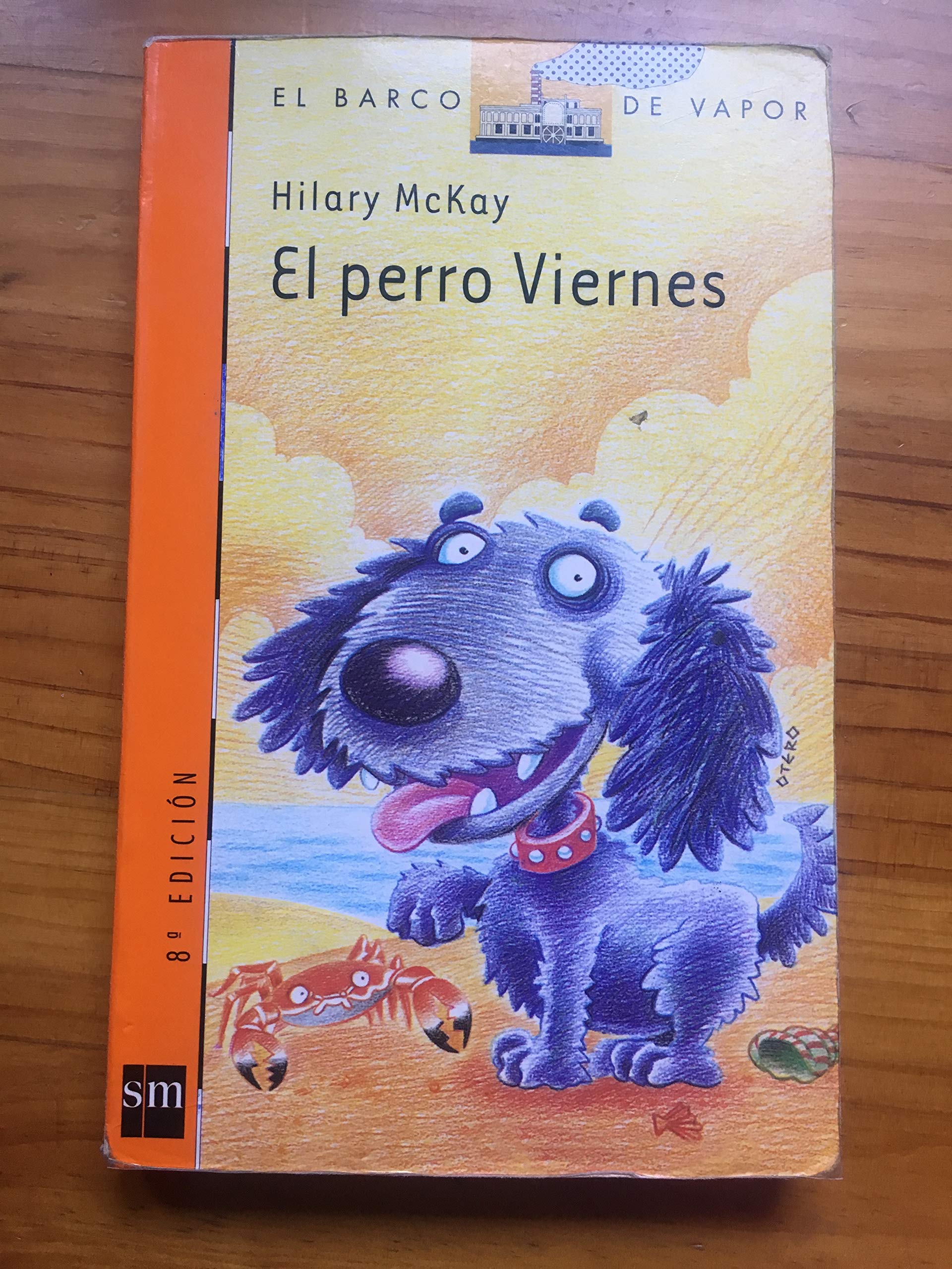 El perro Viernes (El Barco de Vapor Naranja, Band 115) Social Sciences