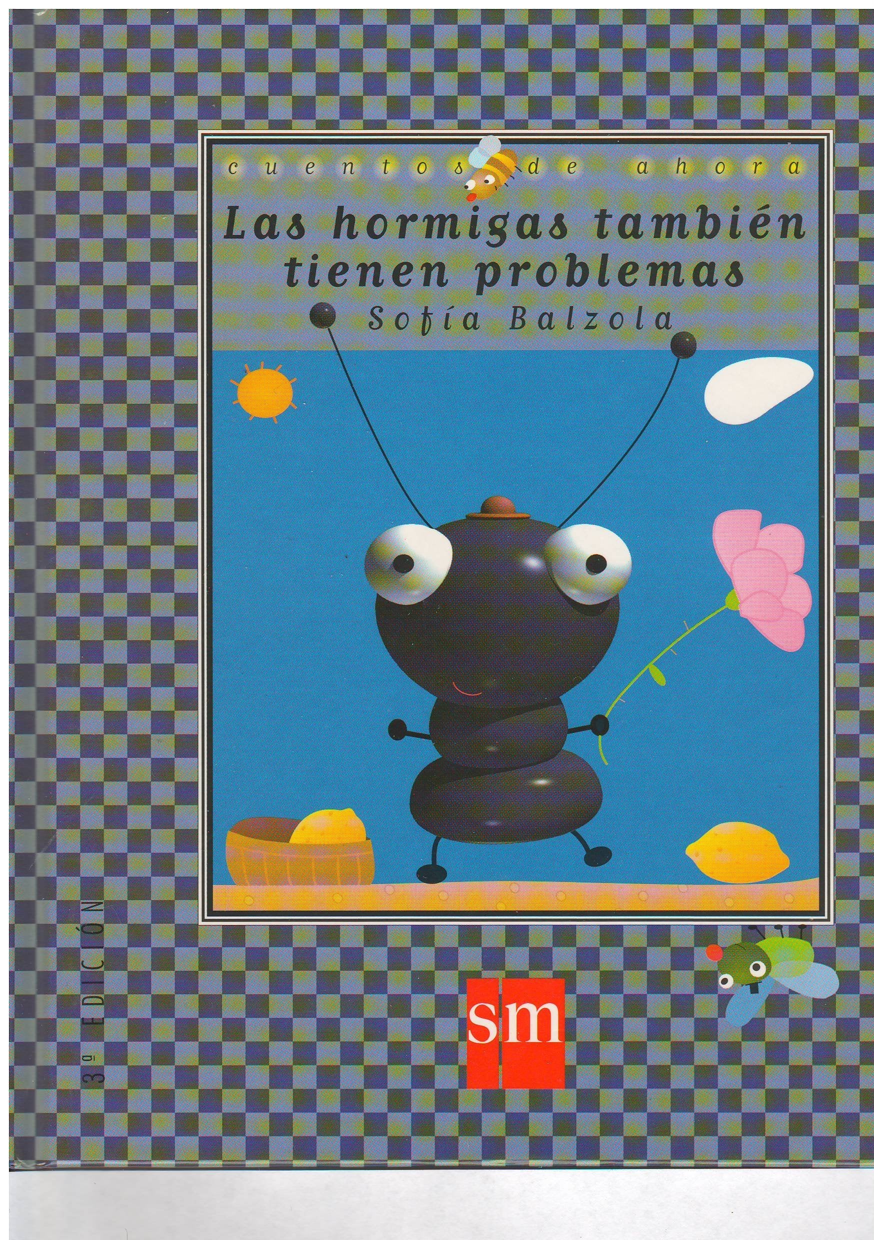 Cuentos De Ahora: LAS Hormigas Tambien Tienen Problemas Contemporary literature
