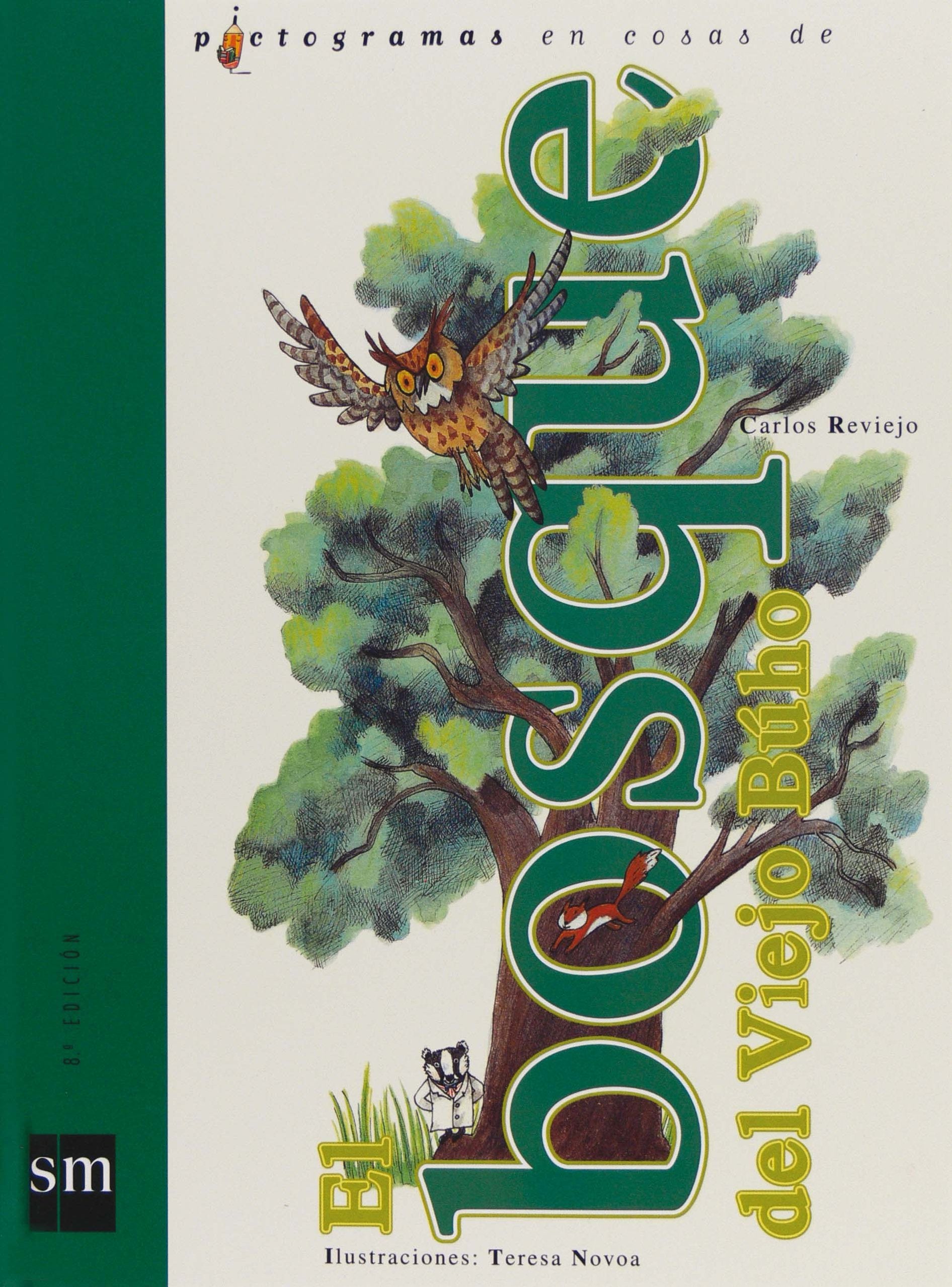 El bosque del viejo buho (Pictogramas, Band 12) Social Sciences