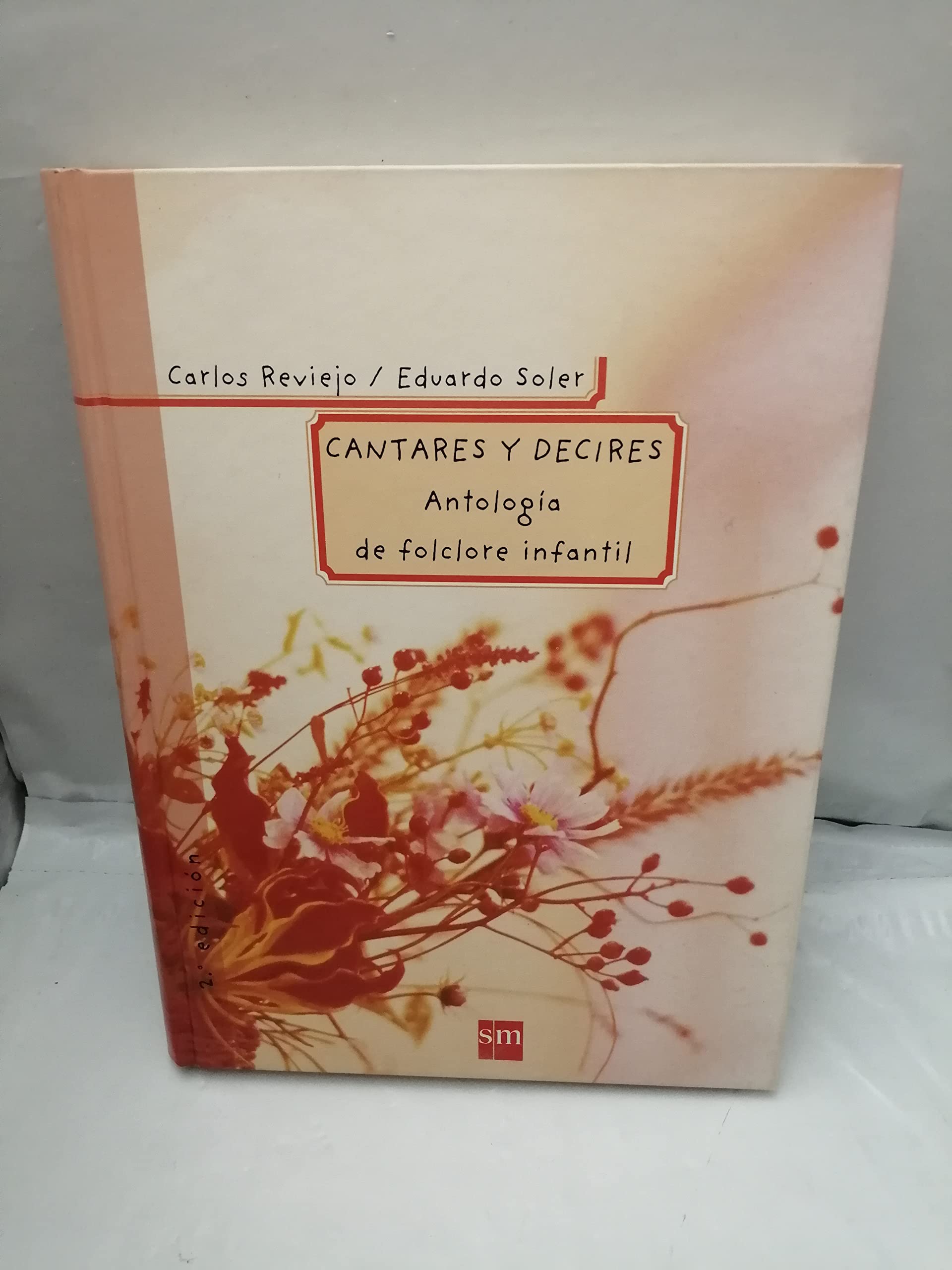 Cantares y decires: Antología de folclore infantil book