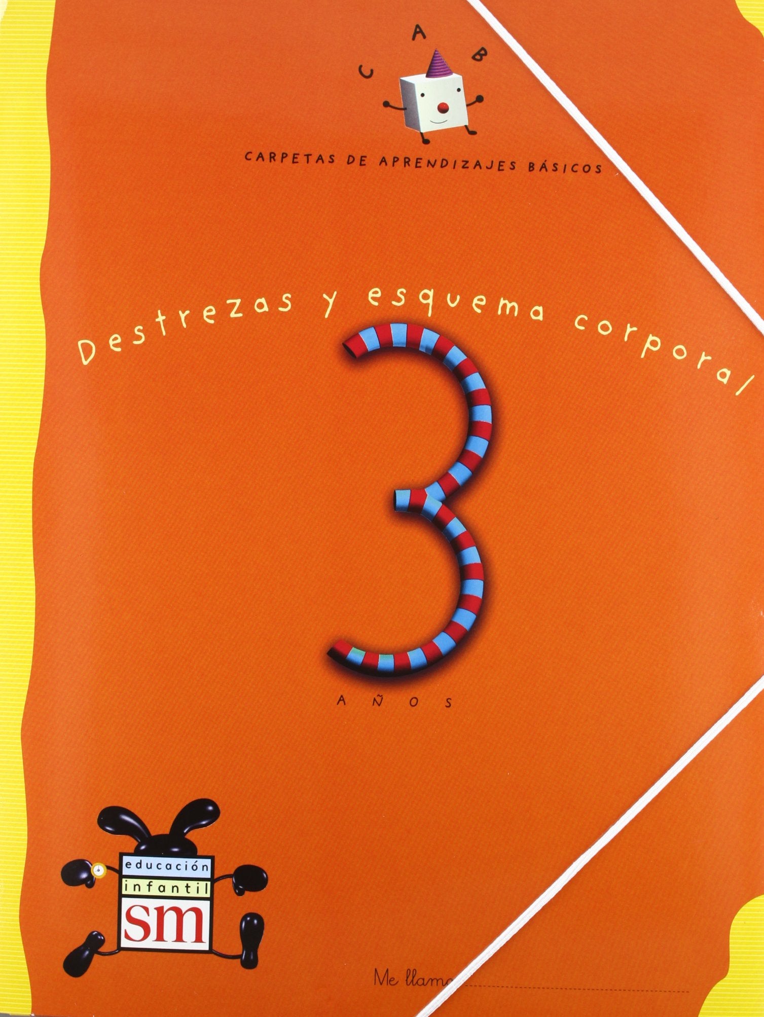 Carpetas de aprendizajes básicos, Educación Infantil, 3 años. Destrezas y esquema corporal Study Guides