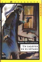 Un Cadaver En El Sotano/ a Skeleton in the Basement book