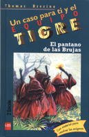 El pantano de las brujas (Equipo tigre, Band 13) Social Sciences