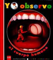 Yo Observo El Cuerpo Humano/ I Observe the Human Body book