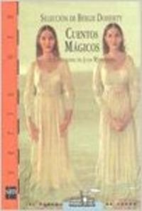Cuentos mágicos (El Barco de Vapor Naranja) Novels & Short Stories