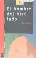 El hombre del otro lado/ The Man From The Other Side book