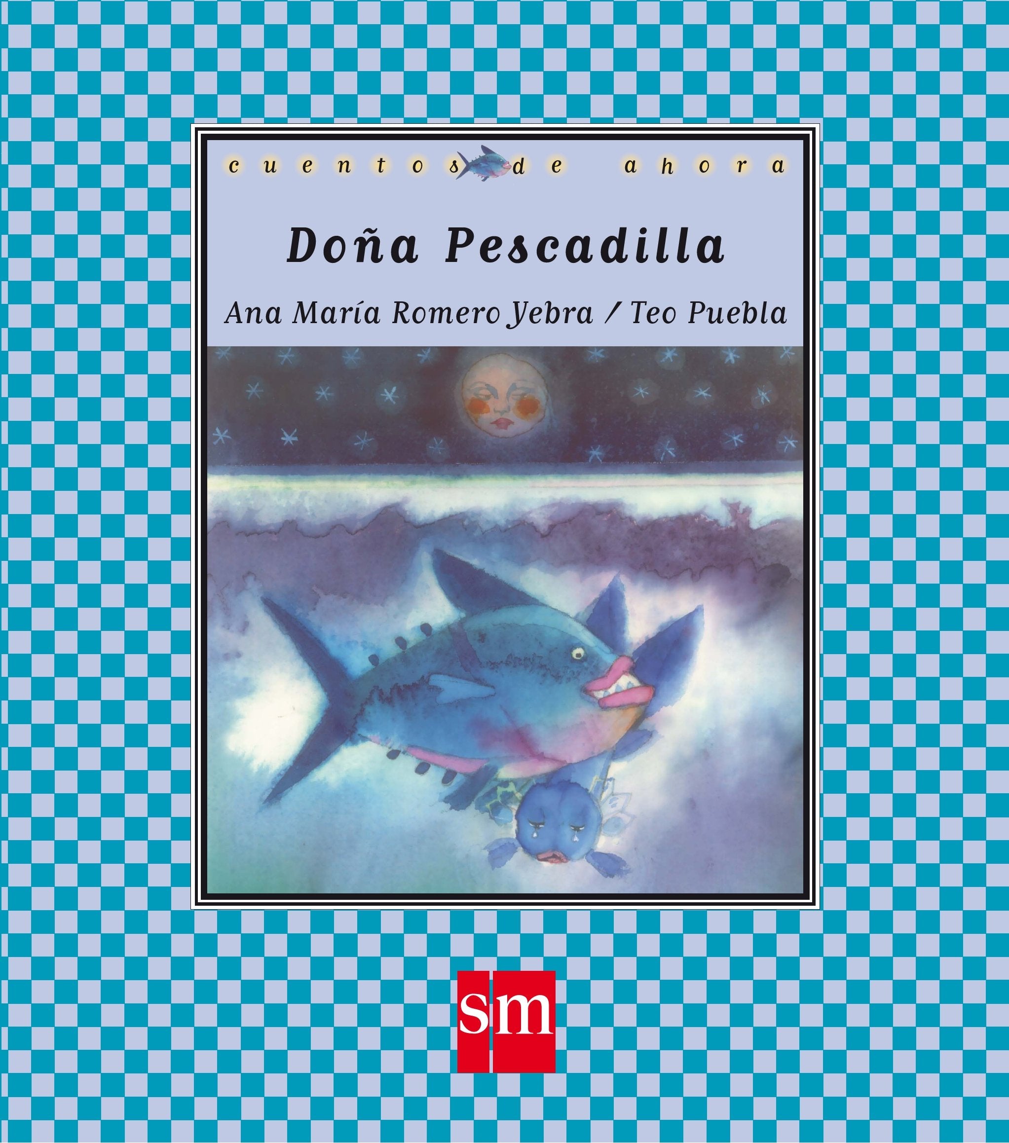 Doña Pescadilla (Cuentos de ahora, Band 32) Novels & Short Stories