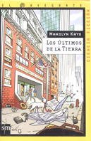 Los Ultimos De La Tierra/ the Last People on Earth book