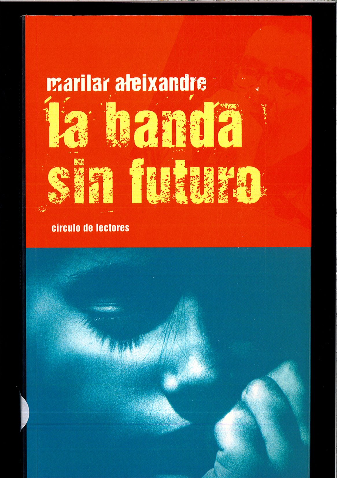 La banda sin futuro book