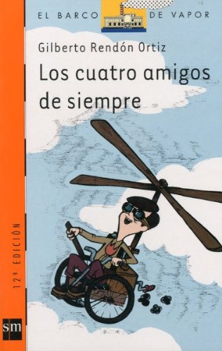 Los Cuatros Amigos de Siempre Contemporary literature