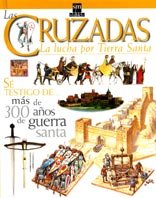 Las cruzadas: La lucha por Tierra Santa book