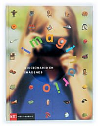 Imaginario / Imaginery: Diccionario En Imagenes / Dictionary in Images Non-fiction