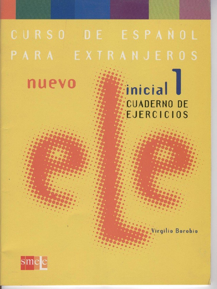 Nuevo ELE Inicial 1. Cuaderno de ejercicios. Foreign Languages ​​& Dictionaries