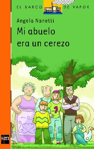 Mi abuelo era un cerezo/ My Grandfather was a Cherry Tree book