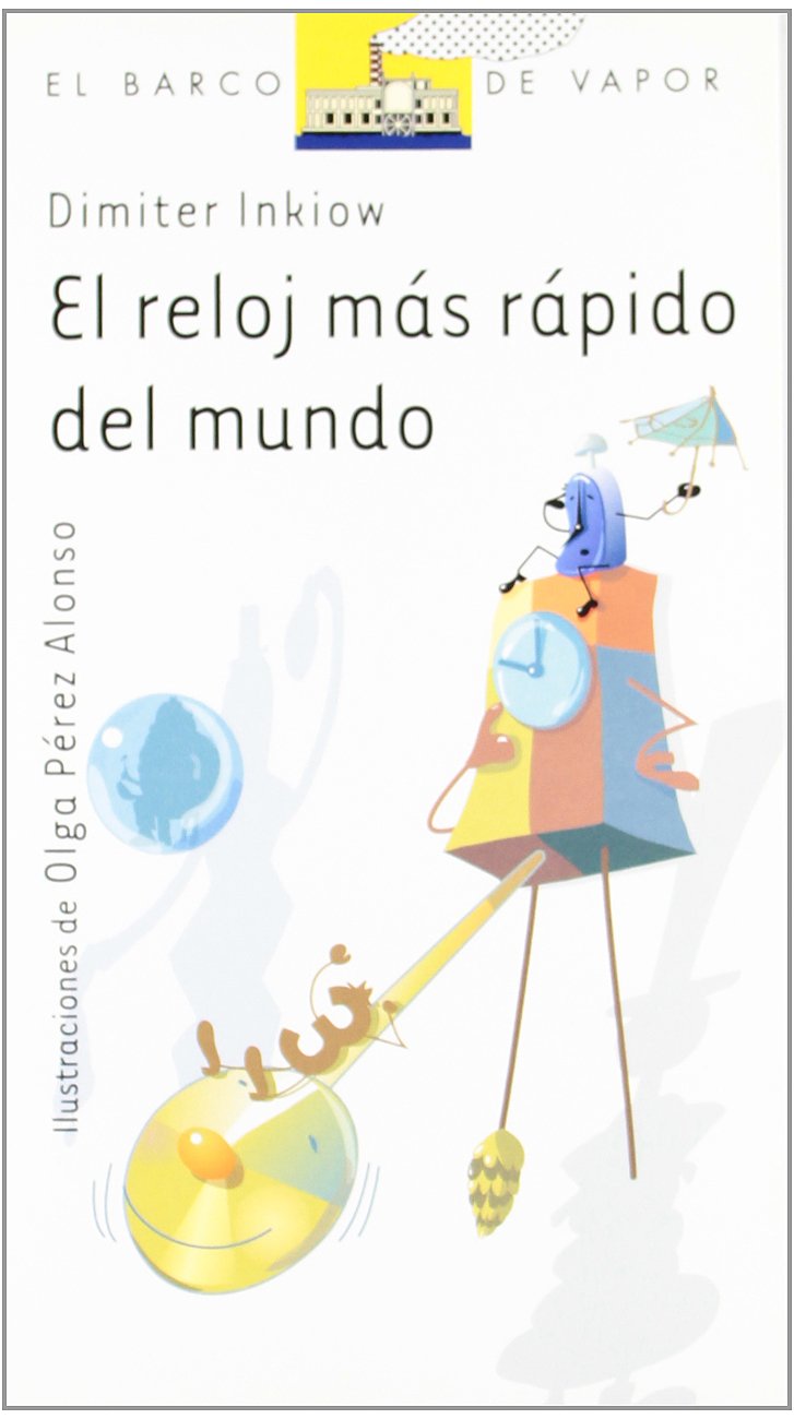 El reloj mas rapido del mundo/ The World's Fastest Clock book