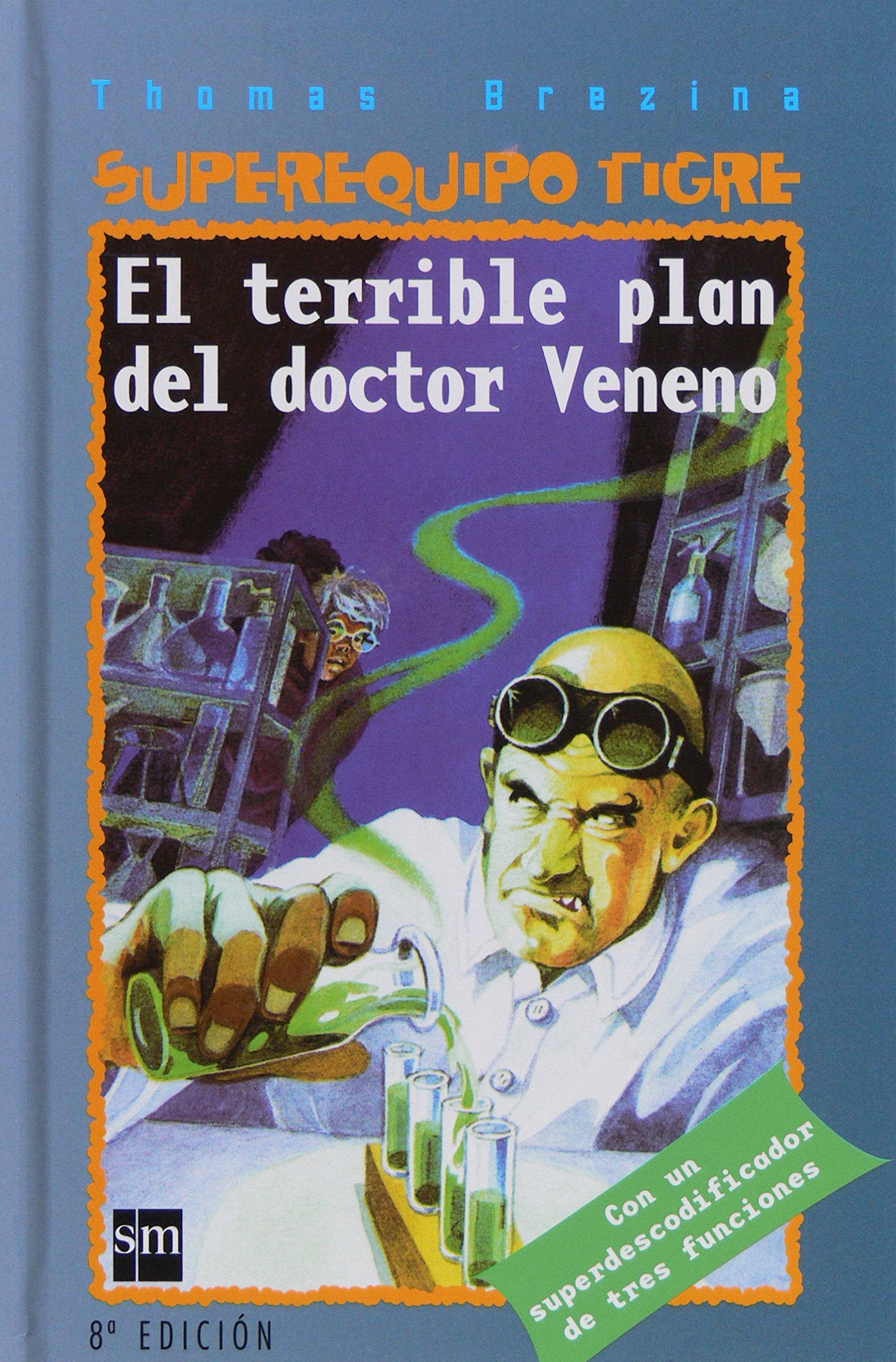 El terrible plan del doctor veneno/ The Evil Plan of Dr. Poison book