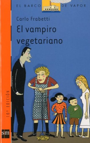 El Vampiro Vegetariano/the Vegetarian Vampire book