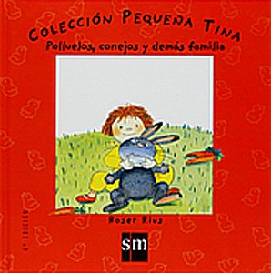 Polluelos, conejos y demás familia (Pequeña tina) Non-fiction