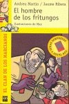 El hombre de los fritungos (El clan de los marcianos, Band 3) Novels & Short Stories
