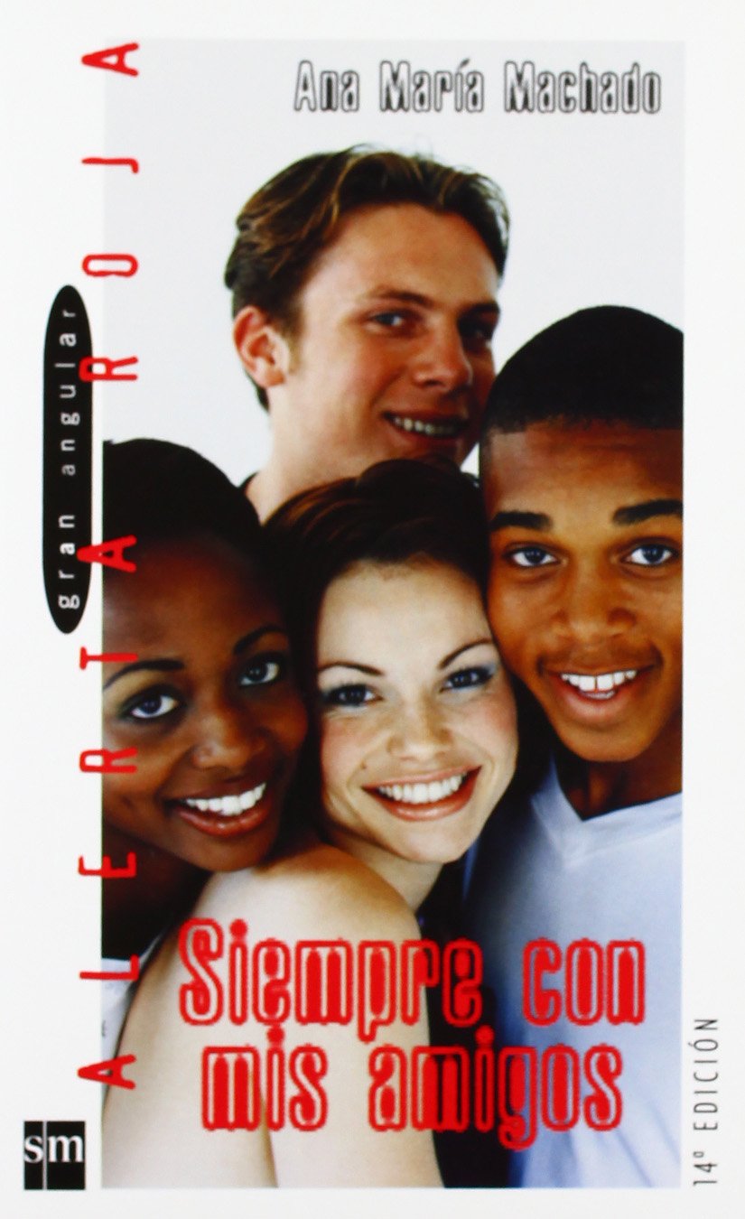 Siempre con mis amigos/ Always with my Friends book