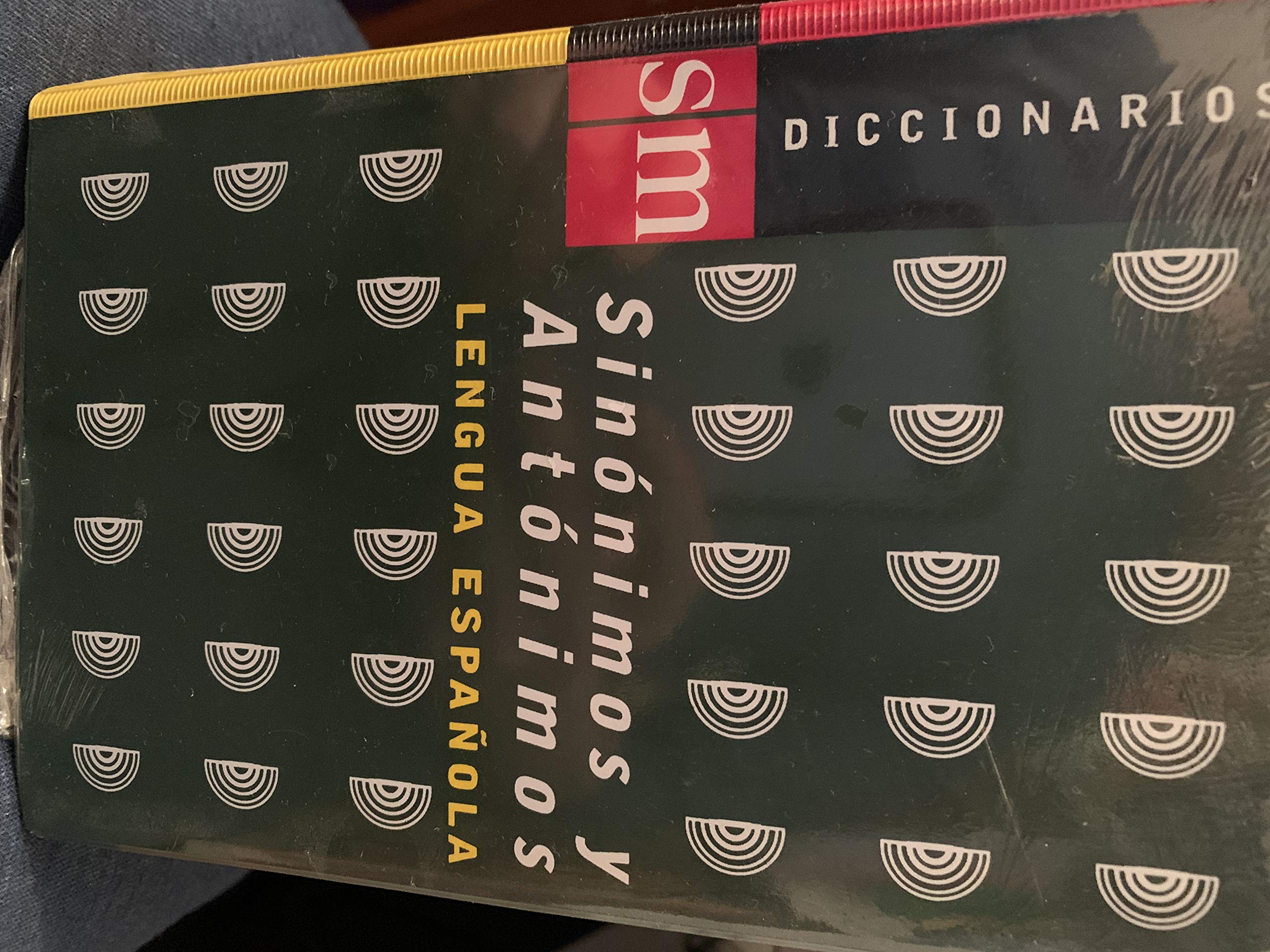 Diccionario De Sinonimos Y Antonimos Del Espanol Actual book