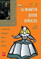 La infantita quiere bunuelos/ the Little Princess wants Fritter book