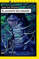 El Aliento Del Dragon/ the Dragon's Breath book