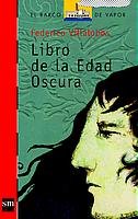 Libro de la edad oscura/ Book of the Dark Ages book