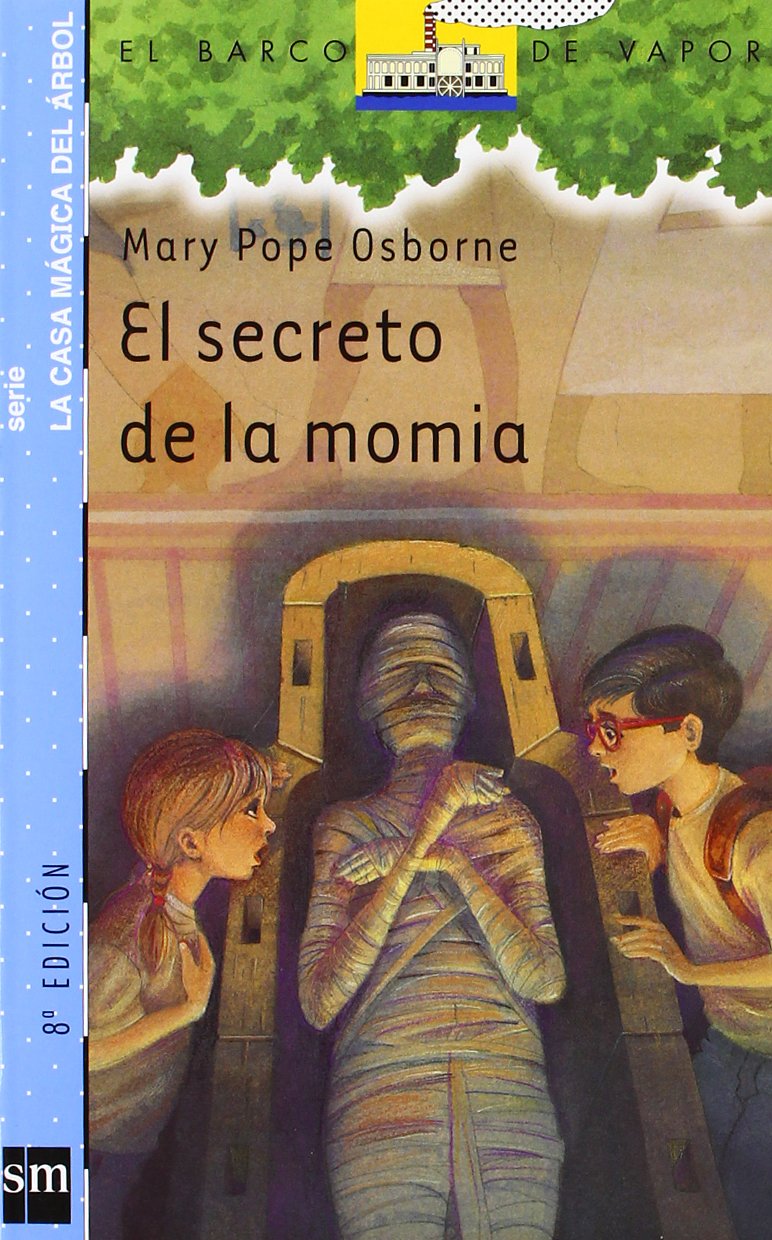 Casa Magica Del Arbol 3/El Secreto De LA Momia book