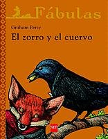 El zorro y el cuervo (Fábulas, Band 6) Fairy Tales & Legends