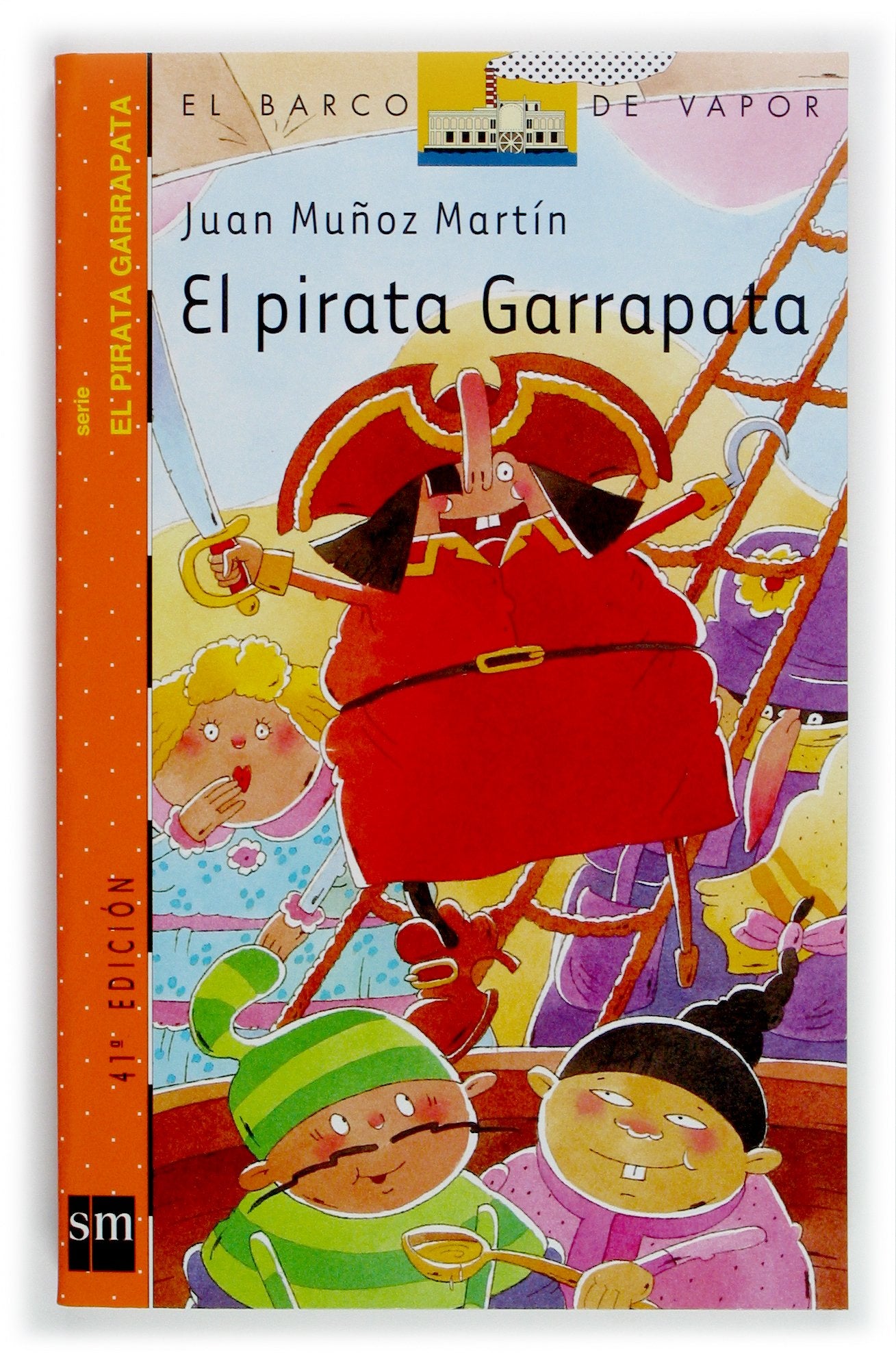 El pirata Garrapata (El Barco de Vapor Naranja, Band 1) Contemporary literature