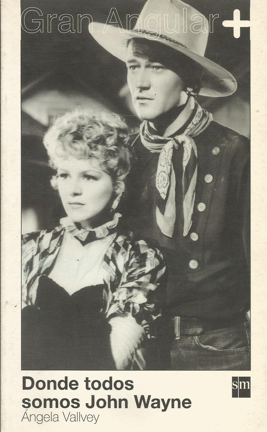 Donde todos somos John Wayne (Plus, Band 80) Young adult books
