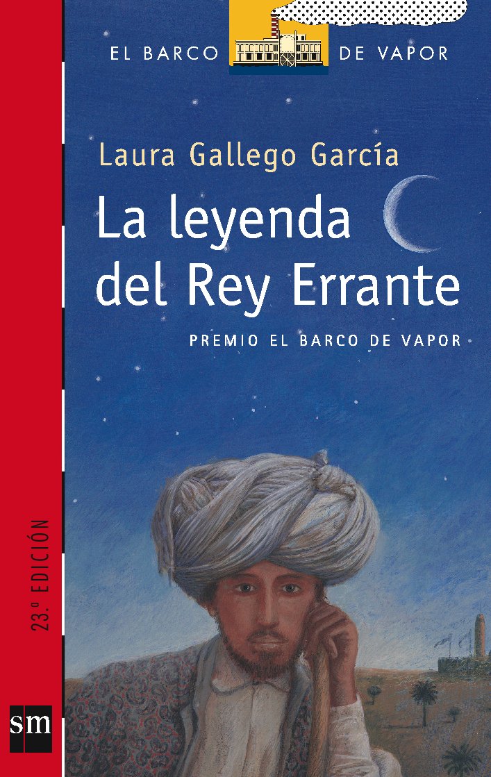 La leyenda del rey errante/ The Legend of The Wandering King Children's books