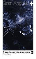 Cazadores de sombras/ Hunters of Shadows book